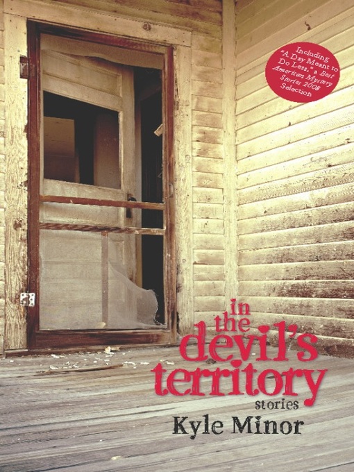 Title details for In the Devil's Territory by Kyle Minor - Available